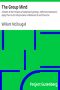 [Gutenberg 40826] • The Group Mind: A Sketch of the Principles of Collective Psychology / With Some Attempt to Apply Them to the Interpretation of National Life and Character